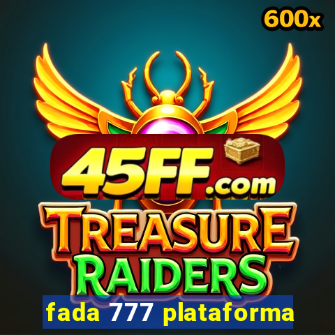 fada 777 plataforma